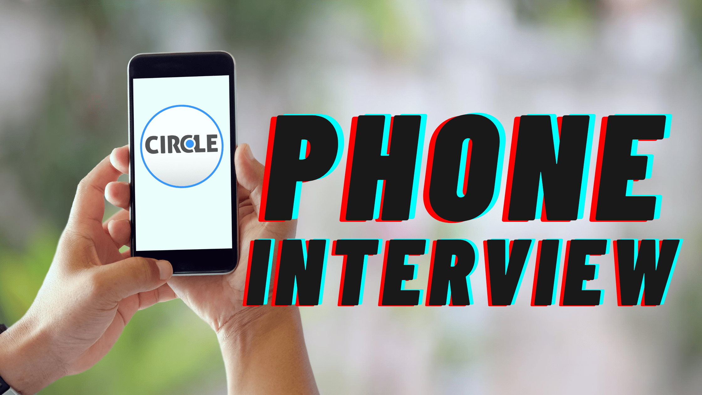 Phone Interviews